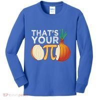 Thats Your Opinion Meme Pi Onion Pi Day Gift Kids Long Sleeve Shirt thumb 0