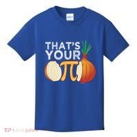 Thats Your Opinion Meme Pi Onion Pi Day Gift Kids T-Shirt thumb 0