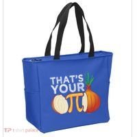 Thats Your Opinion Meme Pi Onion Pi Day Gift Tote Bag thumb 2