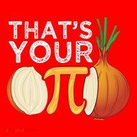 Thats Your Opinion Meme Pi Onion Pi Day Gift Santa Hat thumb 1