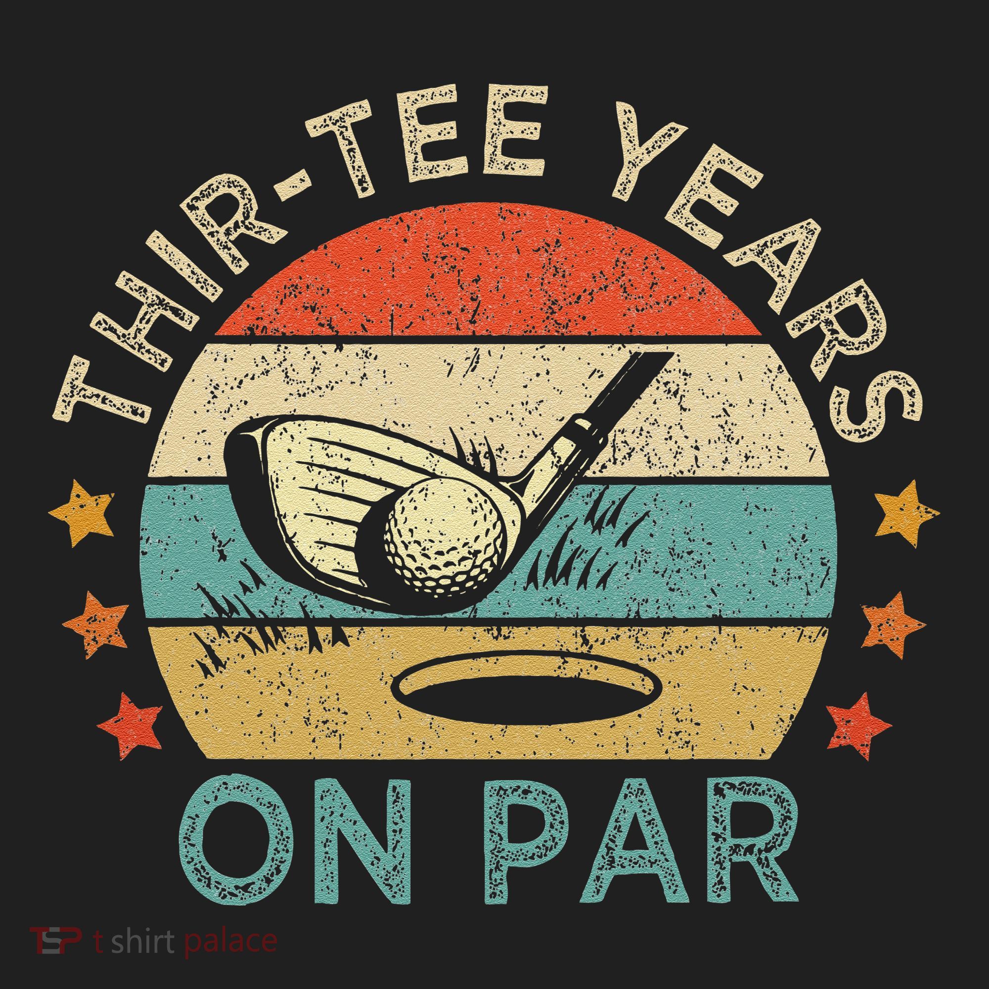 ThirTee Years On Par Funny 30th Birthday Golfer Women's Sweatshirt