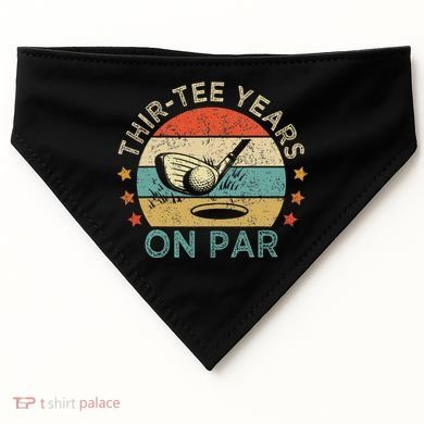 ThirTee Years On Par Funny 30th Birthday Golfer USA-Made Doggie Bandana