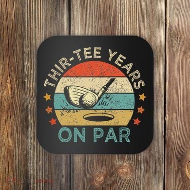 ThirTee Years On Par Funny 30th Birthday Golfer Coaster