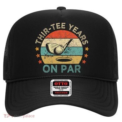 Thirtee Years On Par Funny 30th Birthday Golfer Hat