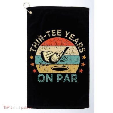Thirtee Years On Par Funny 30th Birthday Golfer Golf Towel