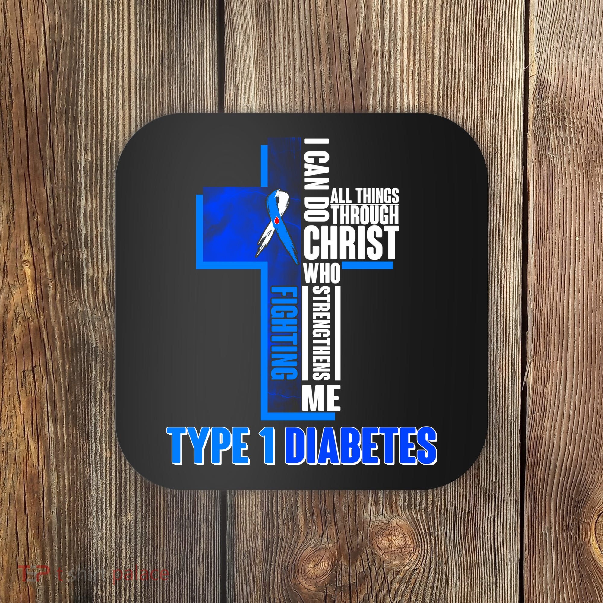 Type 1 Diabetes Awareness Warrior Cross Coaster