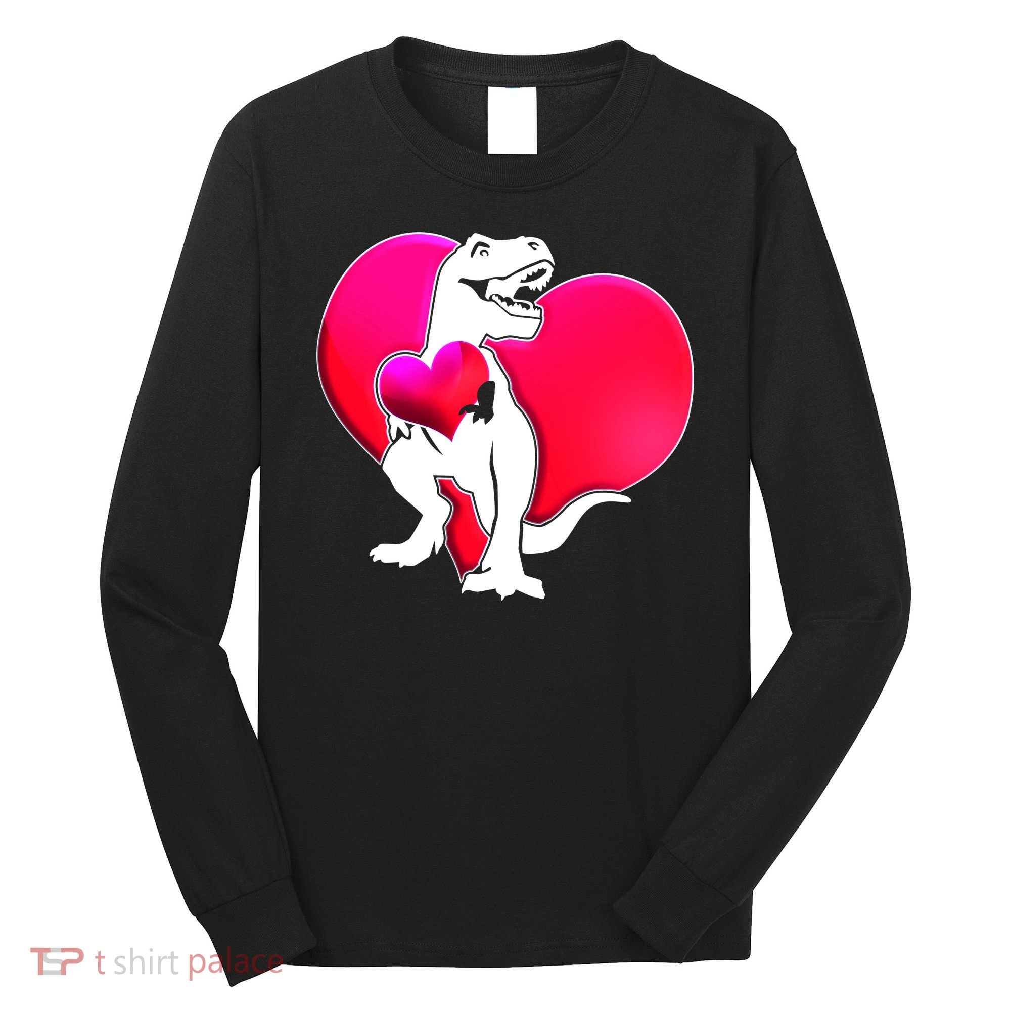 Tyrannosaurus Rex Valentine Heart Dinosaur  Long Sleeve Shirt