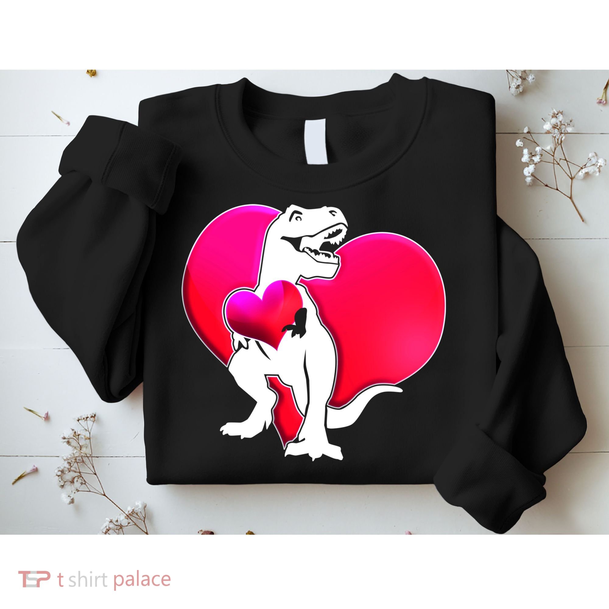Tyrannosaurus Rex Valentine Heart Dinosaur  Sweatshirt