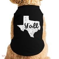 Texas YAll Southern Saying Proud Texan Quote Doggie Tank thumb 0