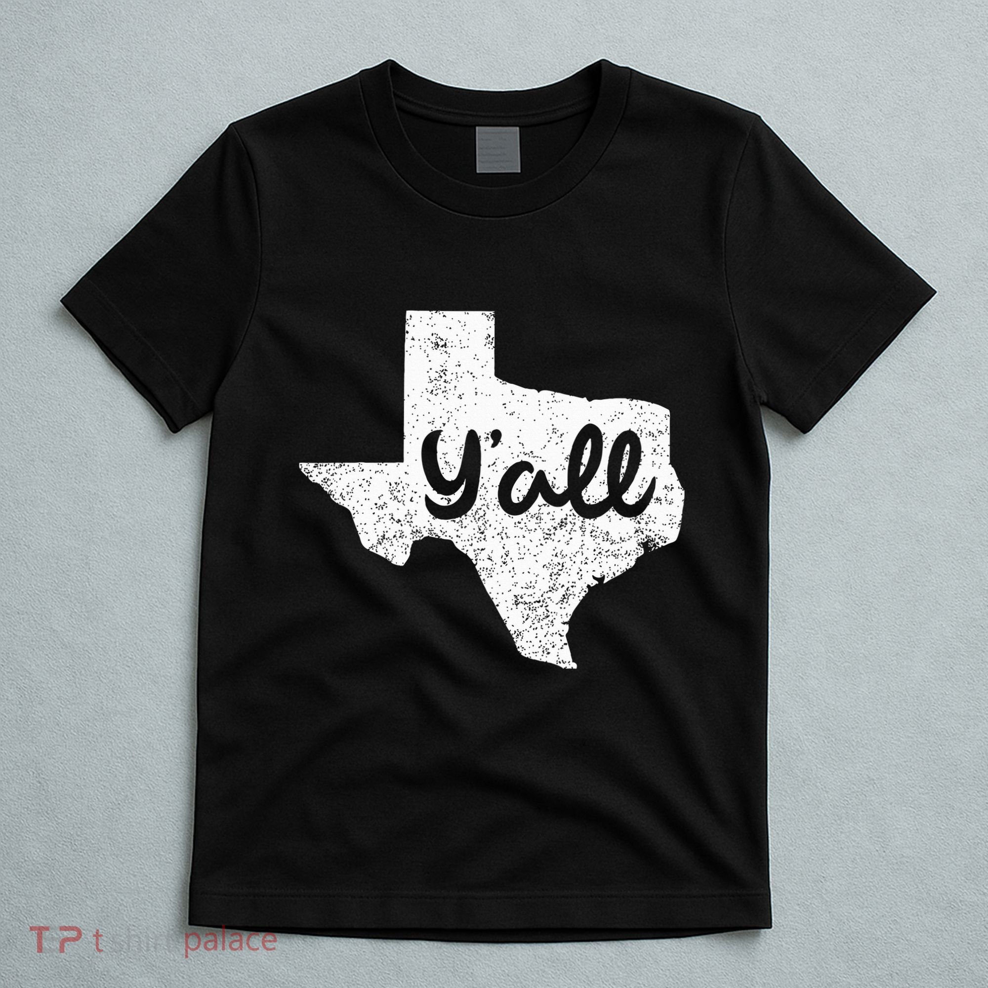 Texas YAll Southern Saying Proud Texan Quote T-Shirt