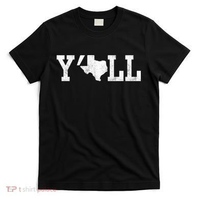 Texas Y'all T-Shirt