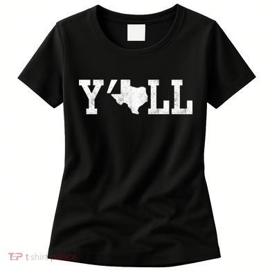 Texas Y'all Women's T-Shirt