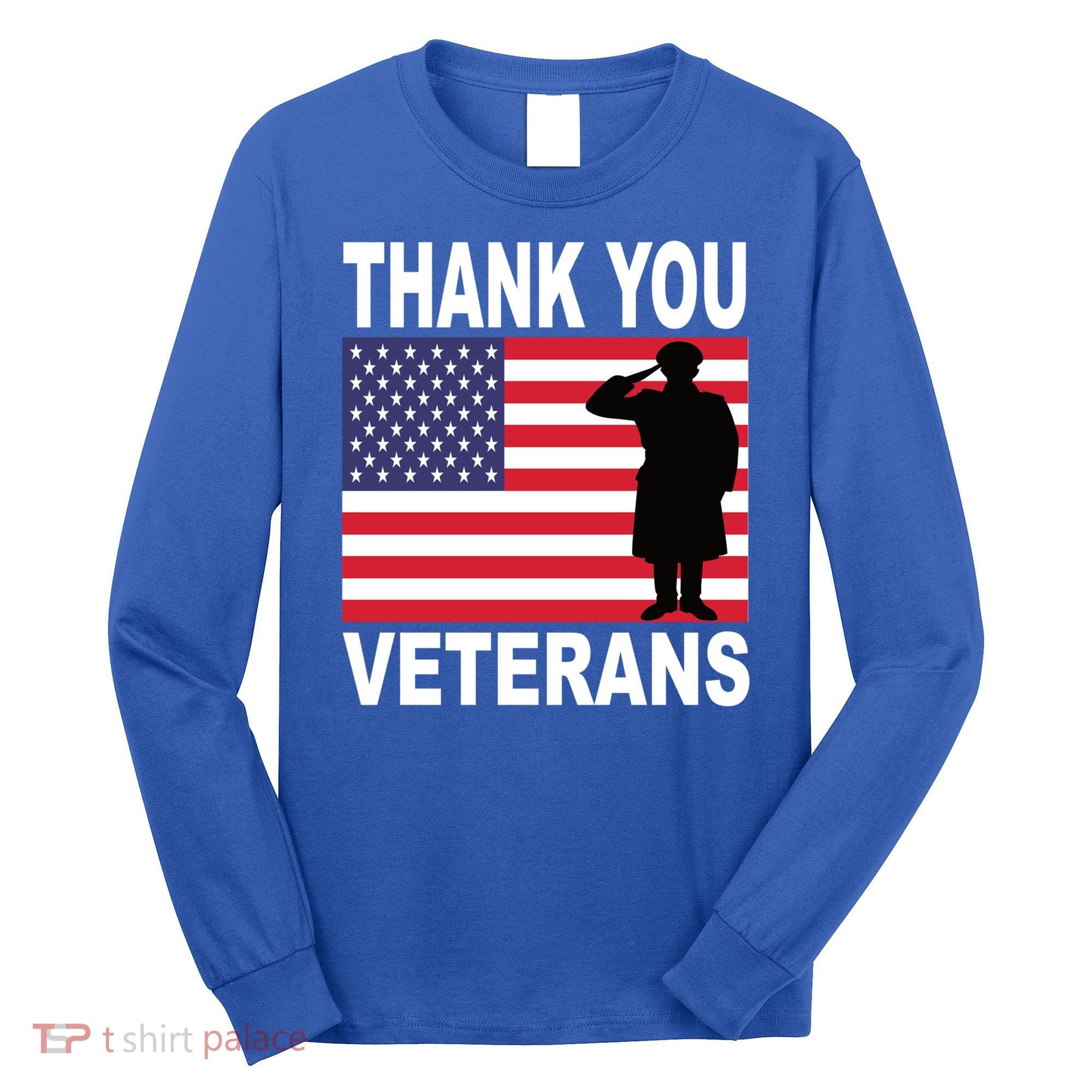 Thank You Veterans Gift Veterans Day Gift Long Sleeve Shirt
