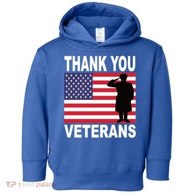 Thank You Veterans Gift Veterans Day Gift Toddler Hoodie