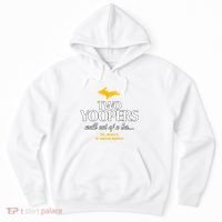Two Yoopers Walk Out Of A Bar No Really It Could Happen Hoodie thumb 0
