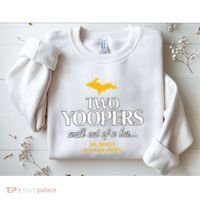 Two Yoopers Walk Out Of A Bar No Really It Could Happen Sweatshirt thumb 2