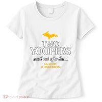 Two Yoopers Walk Out Of A Bar No Really It Could Happen Women's T-Shirt thumb 0