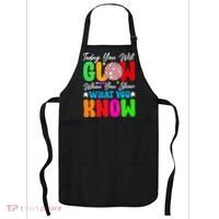 Today You Will Glow Teachers Day Test Day Testing Apron thumb 0