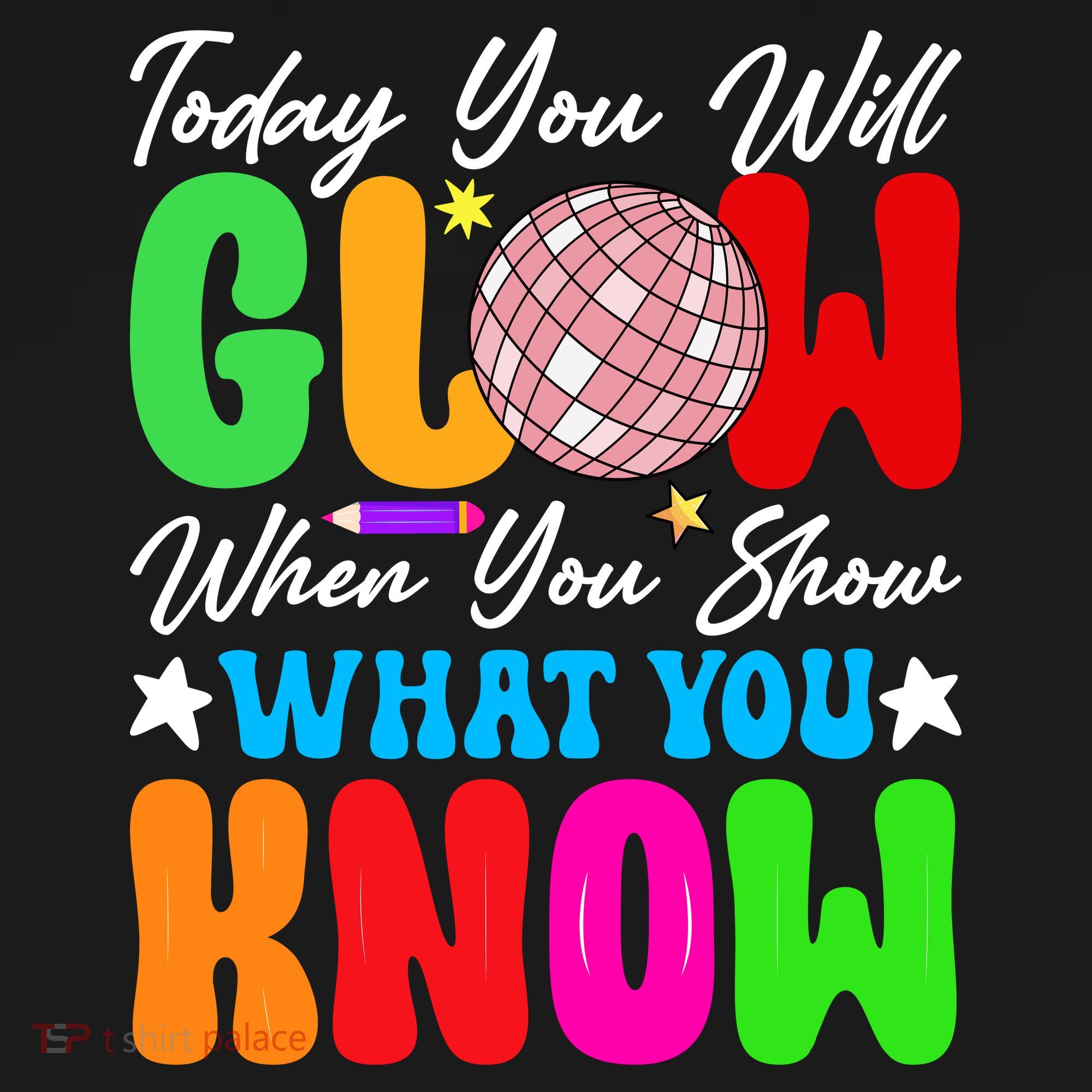 Today You Will Glow Teachers Day Test Day Testing Polo