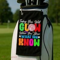 Today You Will Glow Teachers Day Test Day Testing Golf Towel thumb 2
