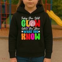 Today You Will Glow Teachers Day Test Day Testing Kids Hoodie thumb 3