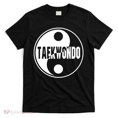 Taekwondo Yin Yang Tae Kwon Do Duality T-Shirt