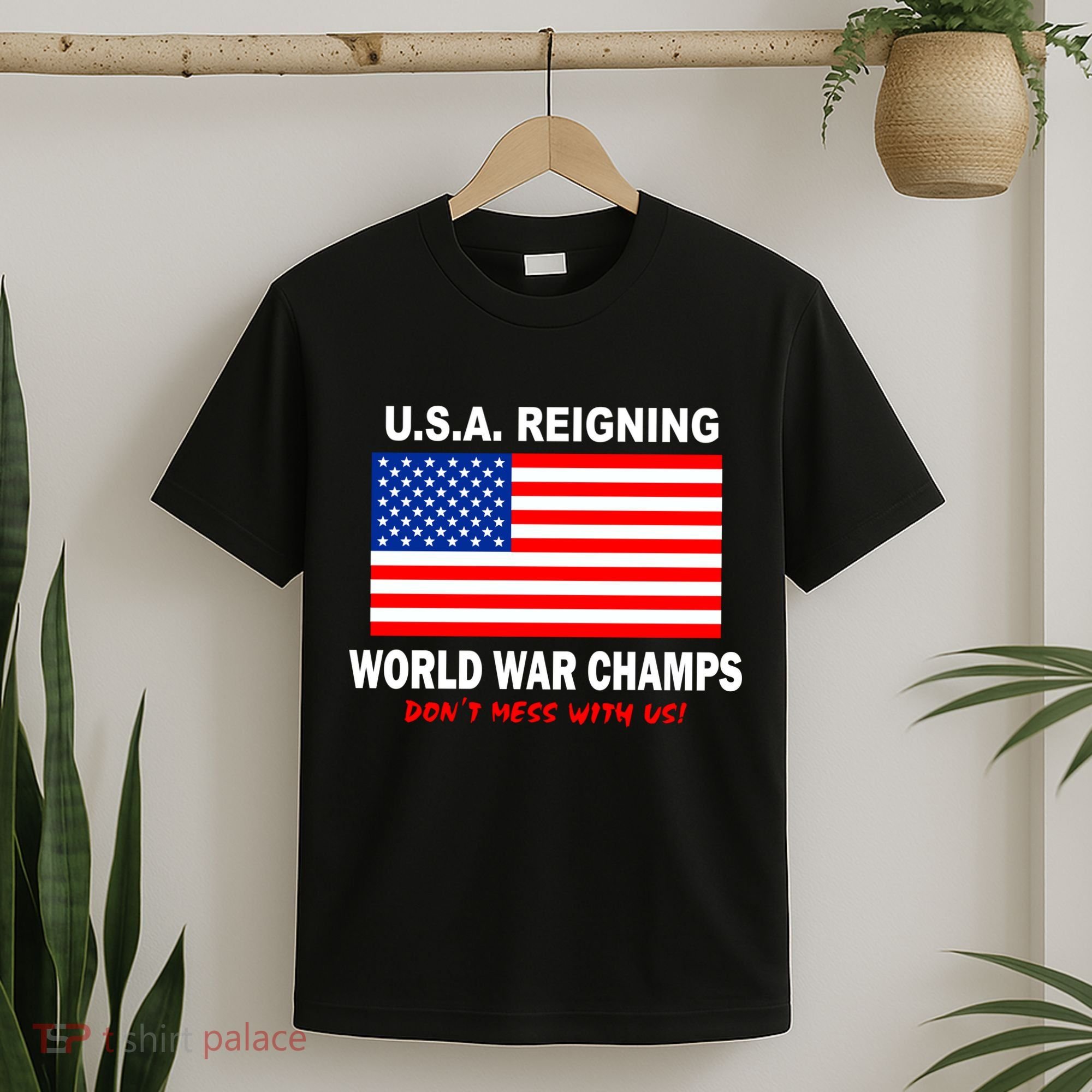 U.S.A. Reigning World War Champs T-Shirt