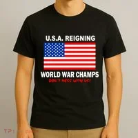 U.S.A. Reigning World War Champs T-Shirt thumb 3