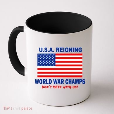U.S.A. Reigning World War Champs Coffee Mug