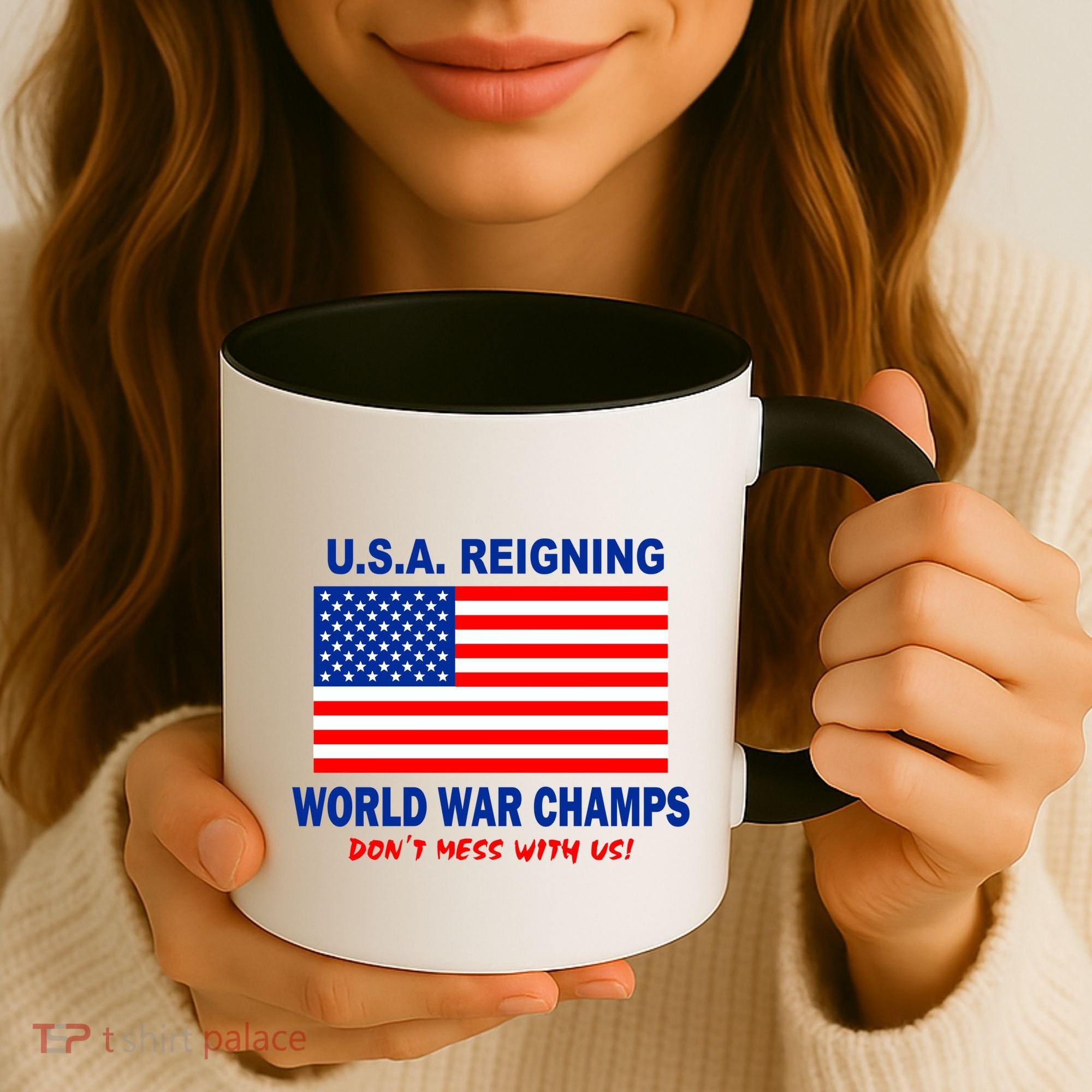 U.S.A. Reigning World War Champs Coffee Mug
