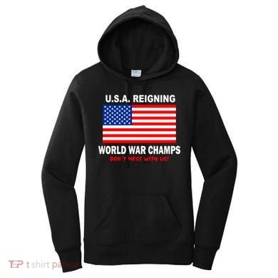 U.S.A. Reigning World War Champs Women's Hoodie