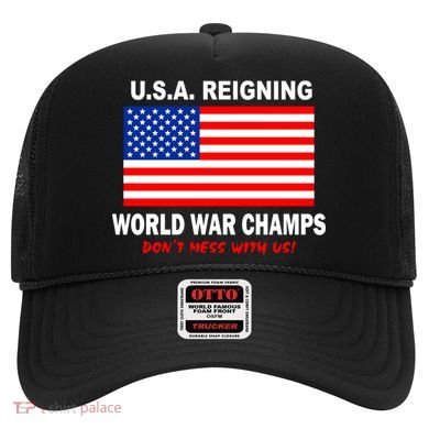 U.S.A. Reigning World War Champs Hat