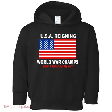 U.S.A. Reigning World War Champs Toddler Hoodie