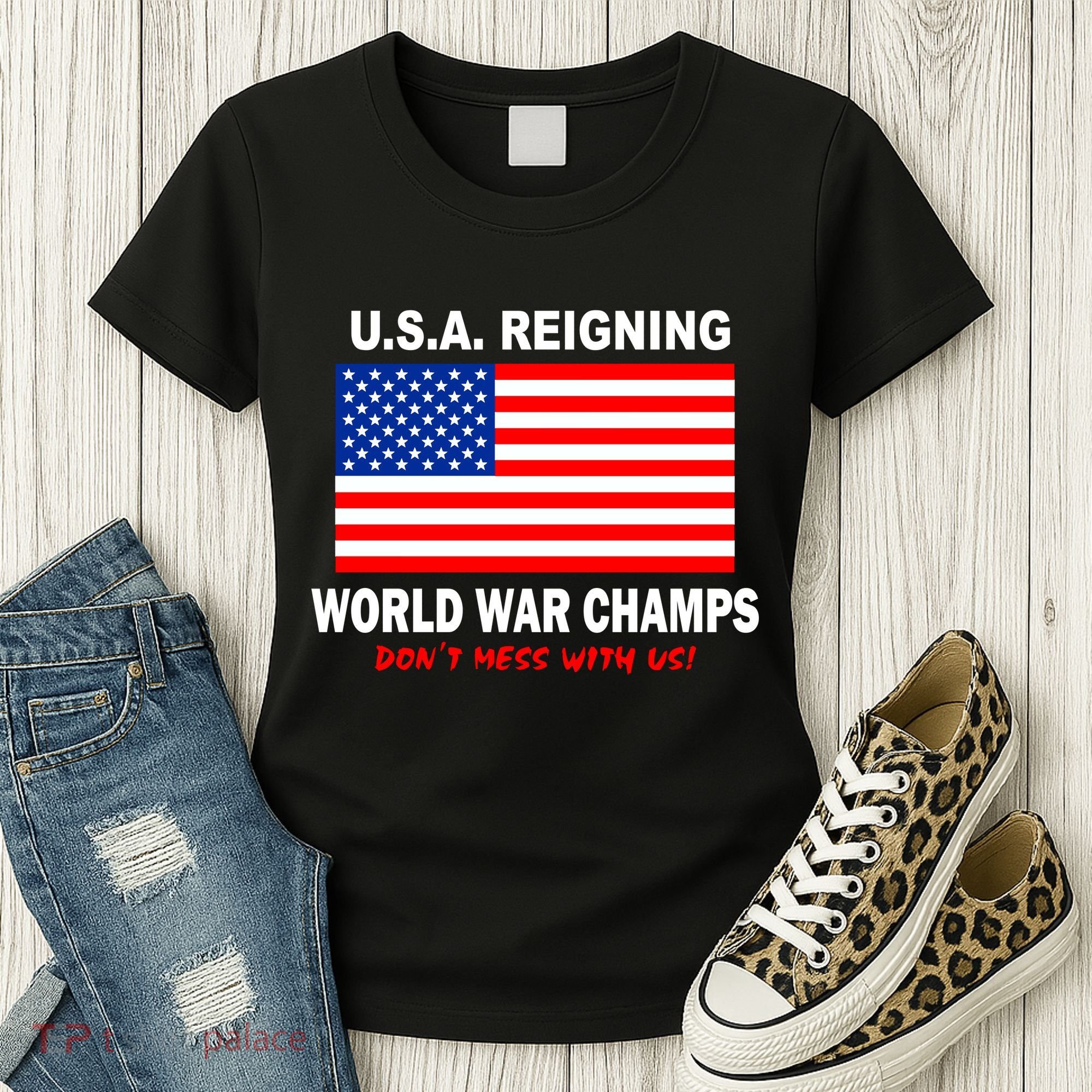 U.S.A. Reigning World War Champs Women's T-Shirt