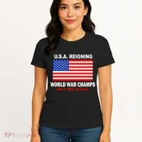 U.S.A. Reigning World War Champs Women's T-Shirt thumb 4