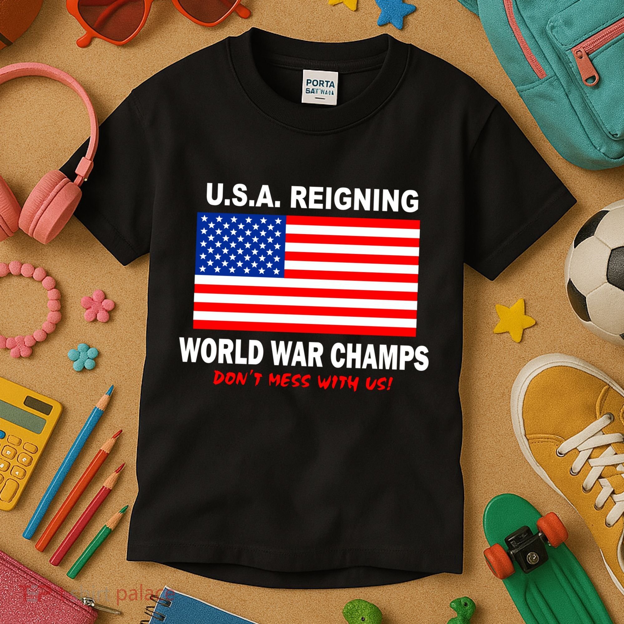 U.S.A. Reigning World War Champs Kids T-Shirt