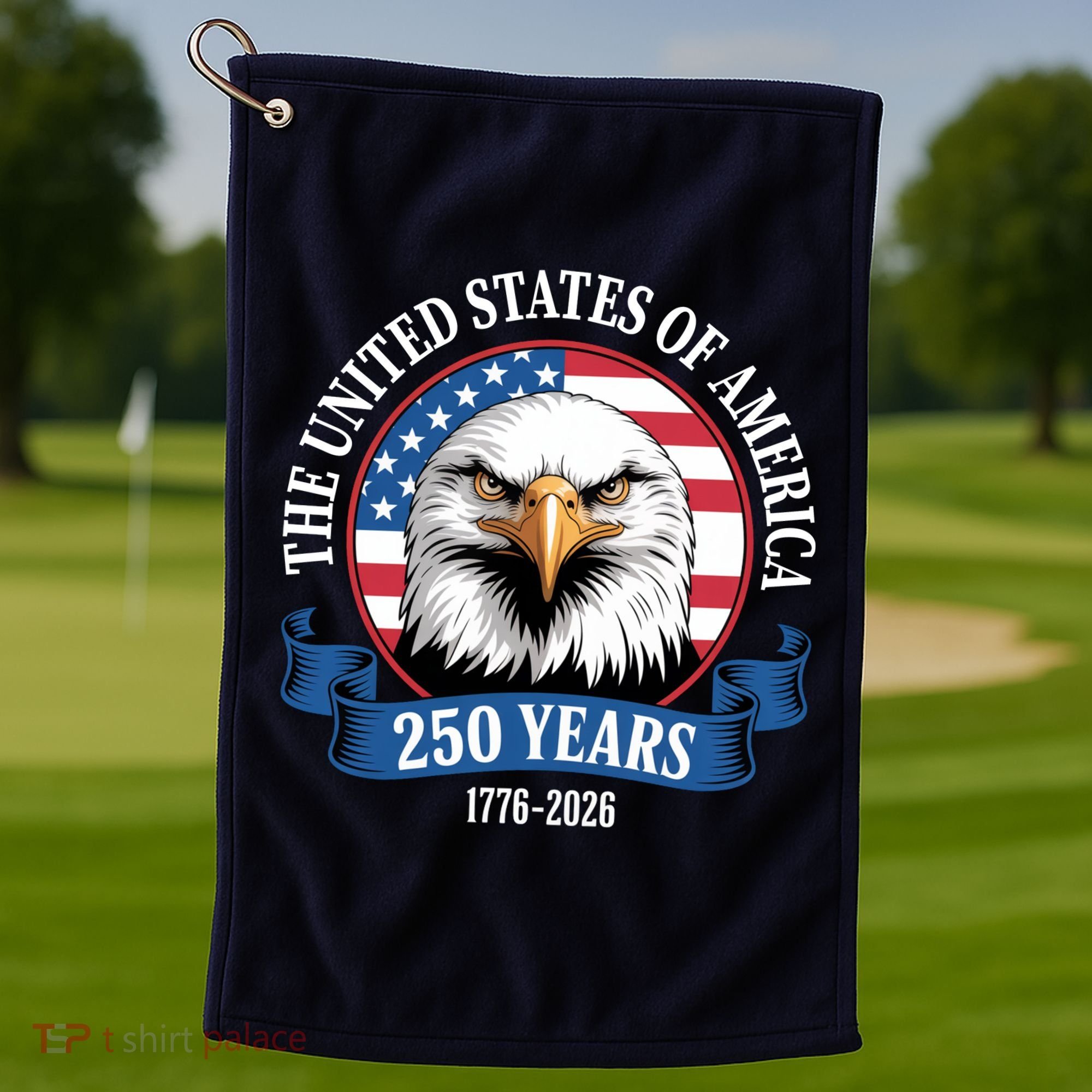 USA 250 Years Bald Eagle Patriotic 250th Anniversary Golf Towel