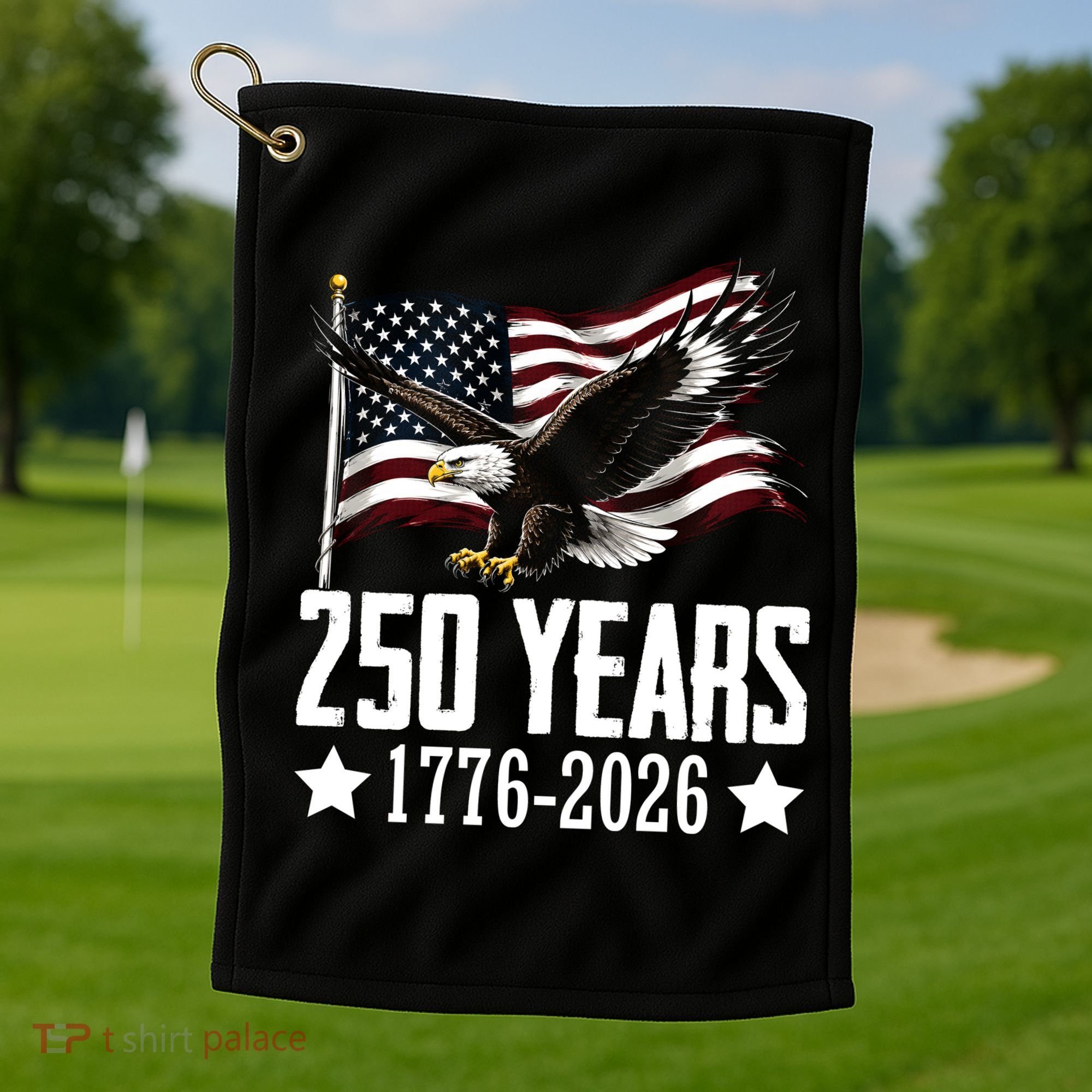 USA 250 Years Eagle 1776-2026 Flag Golf Towel