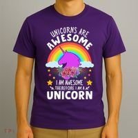 Unicorns Are Awesome I Am Awesome Therefore I Am A Unicorn T-Shirt thumb 3