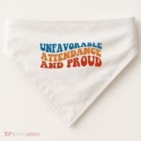 Unfavorable Attendance And Proud USA-Made Doggie Bandana thumb 0