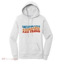 Unfavorable Attendance And Proud Women's Hoodie thumb 0