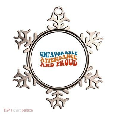 Unfavorable Attendance And Proud Ornament