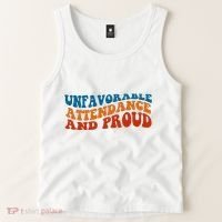 Unfavorable Attendance And Proud Tank Top thumb 2