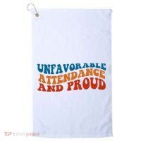 Unfavorable Attendance And Proud Golf Towel thumb 0