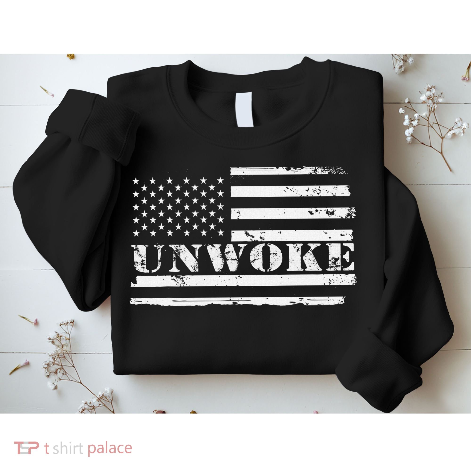 Unwoke Awake But Not Woke Sweatshirt