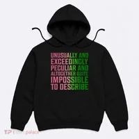 Unusually And Exceedingly Peculiar Hoodie thumb 0