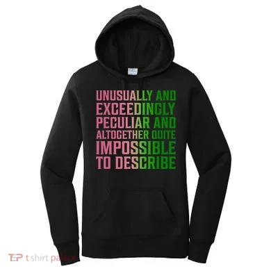 Unusually And Exceedingly Peculiar Women's Hoodie