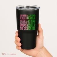 Unusually And Exceedingly Peculiar Tumbler thumb 2