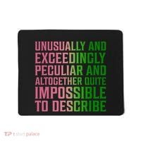 Unusually And Exceedingly Peculiar Mousepad thumb 0