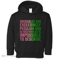 Unusually And Exceedingly Peculiar Toddler Hoodie thumb 0